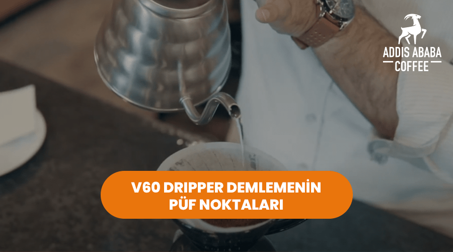 V60 Dripper Kahve Demleme Yöntemi Püf Noktaları [ VİDEO İÇERİK 1]