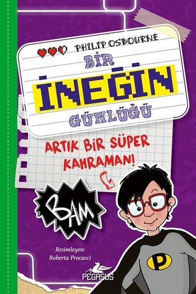  Bir İneğin Günlüğü - Artık Bir Süper Kahraman! 3. Kitap