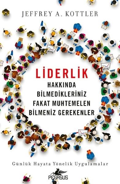  Liderlik Hakkında Bilmedikleriniz Fakat Muhtemelen Bilmeniz Gerekenler