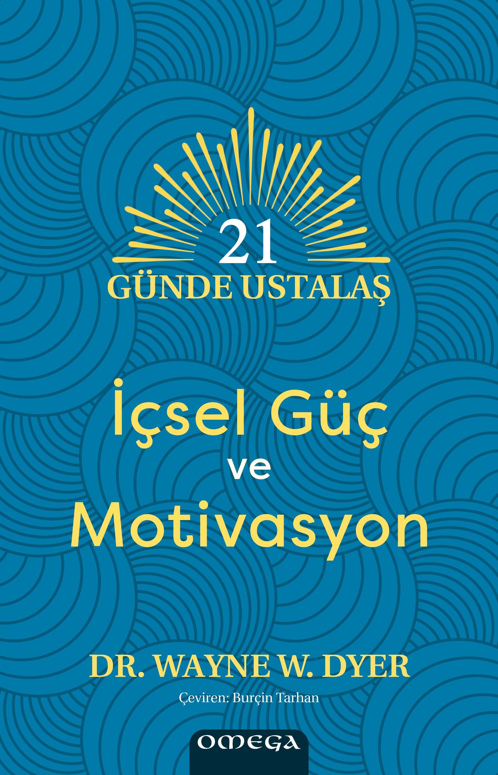 21 Günde Ustalaş - İçsel Güç ve Motivasyon
