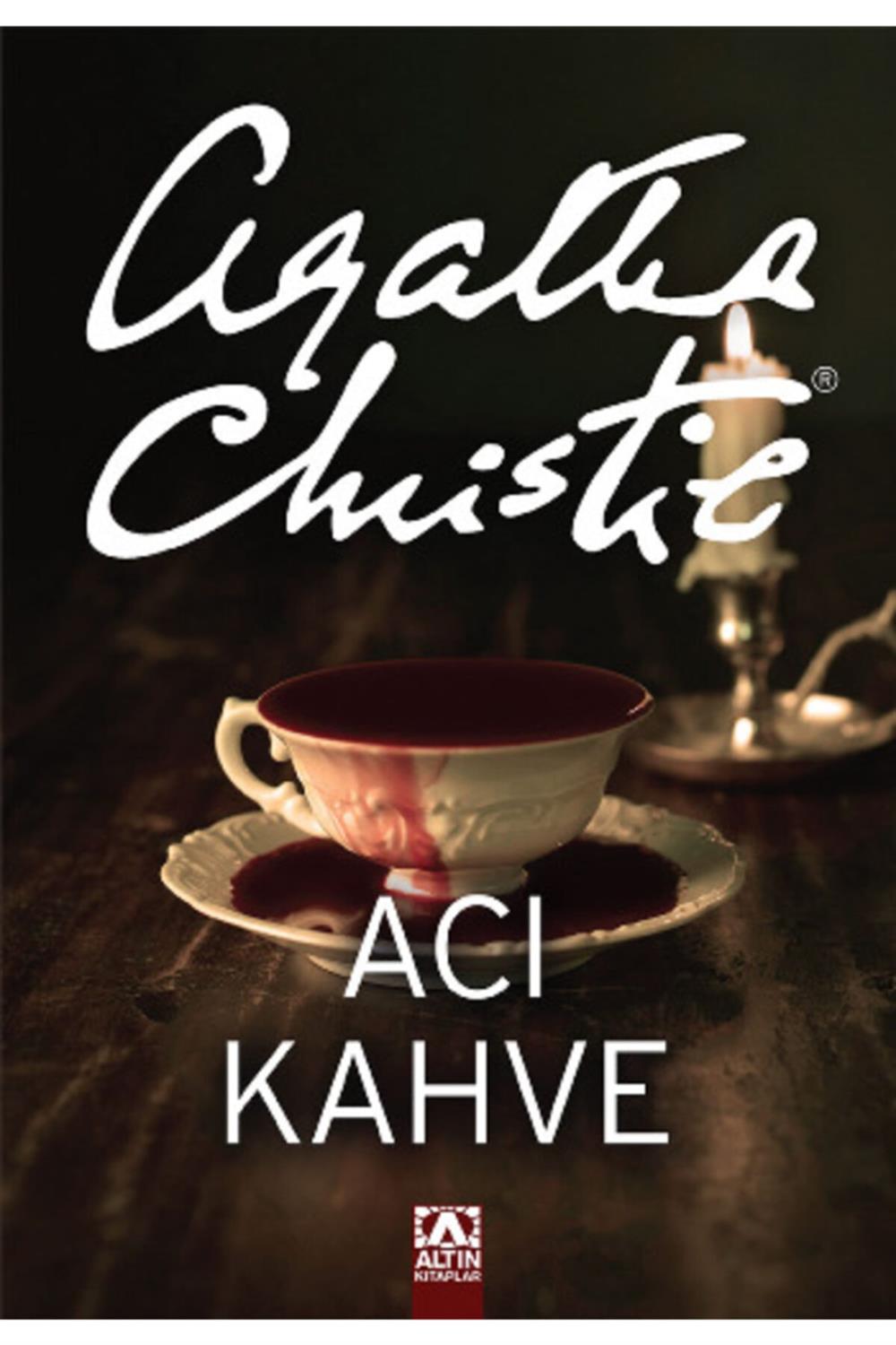 Agatha Christie Agatha Christie - Acı Kahve