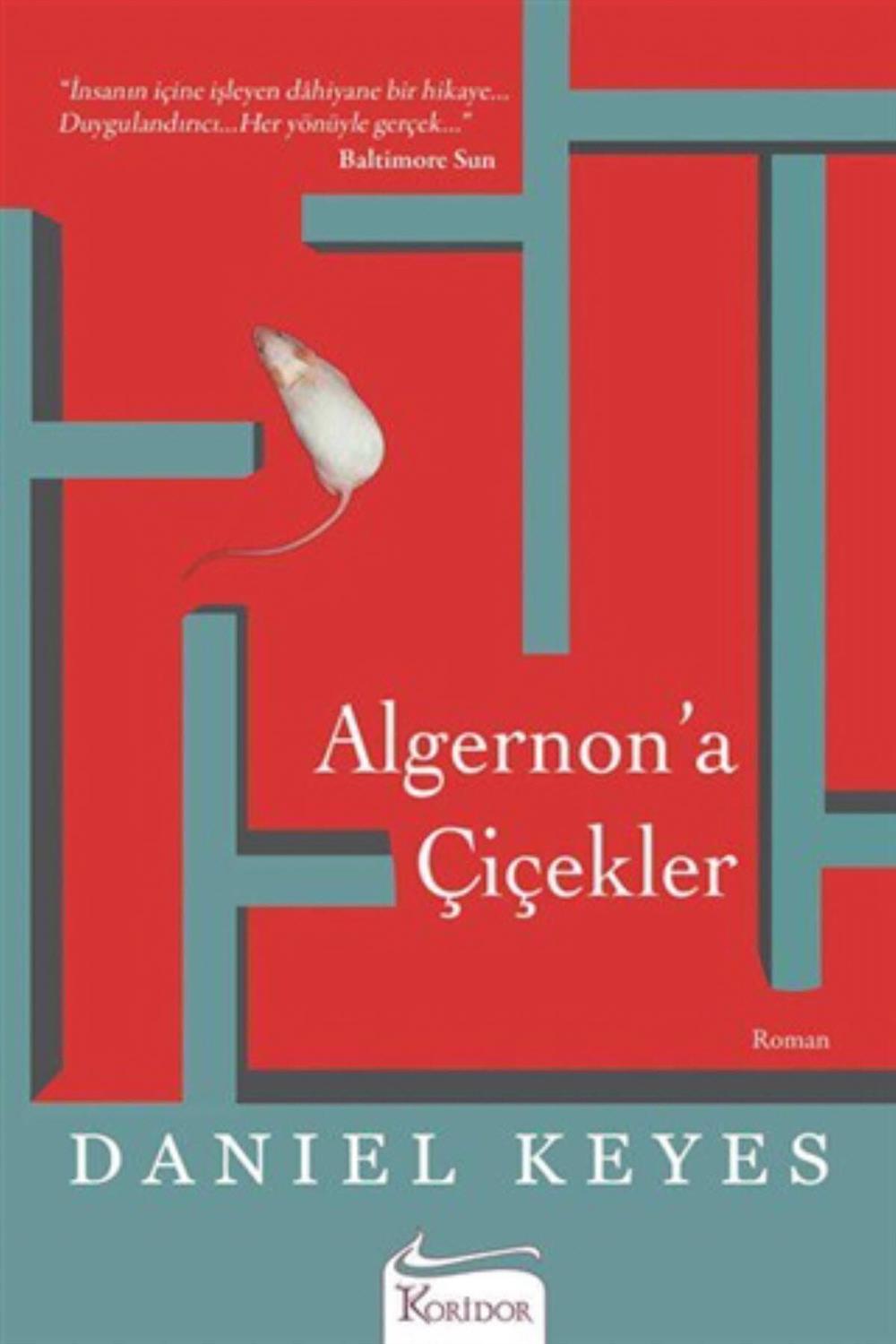 Algernon'a Çiçekler - Daniel Keyes