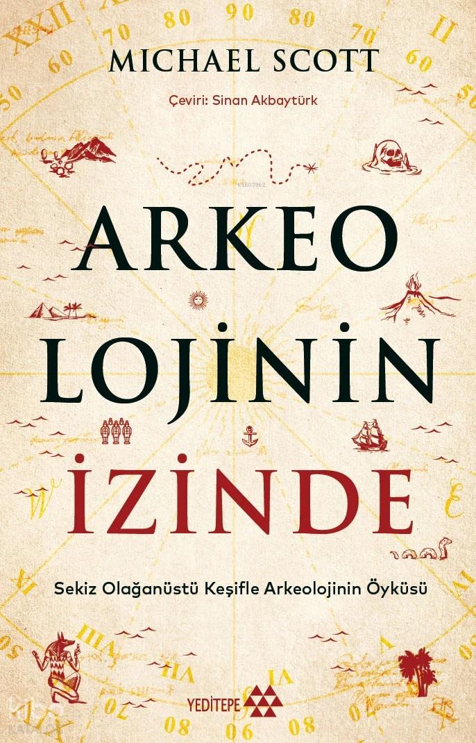 Arkeolojinin İzinde
