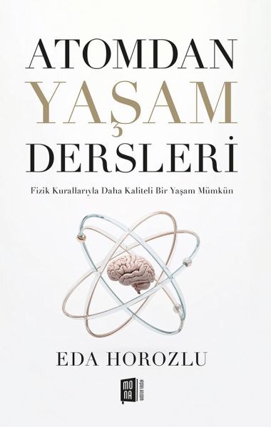 Atomdan Yaşam Dersleri