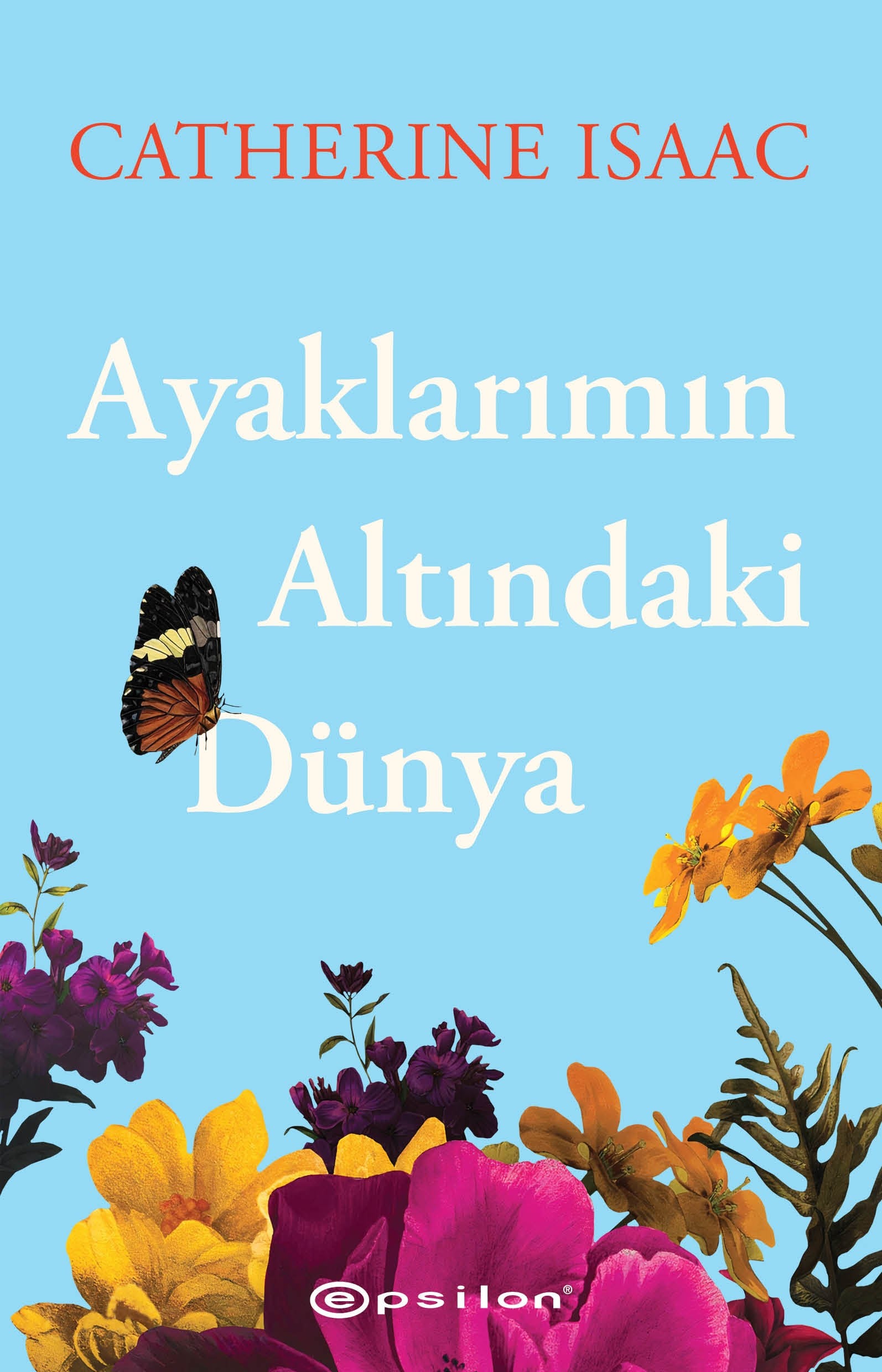 Ayaklarımın Altındaki Dünya