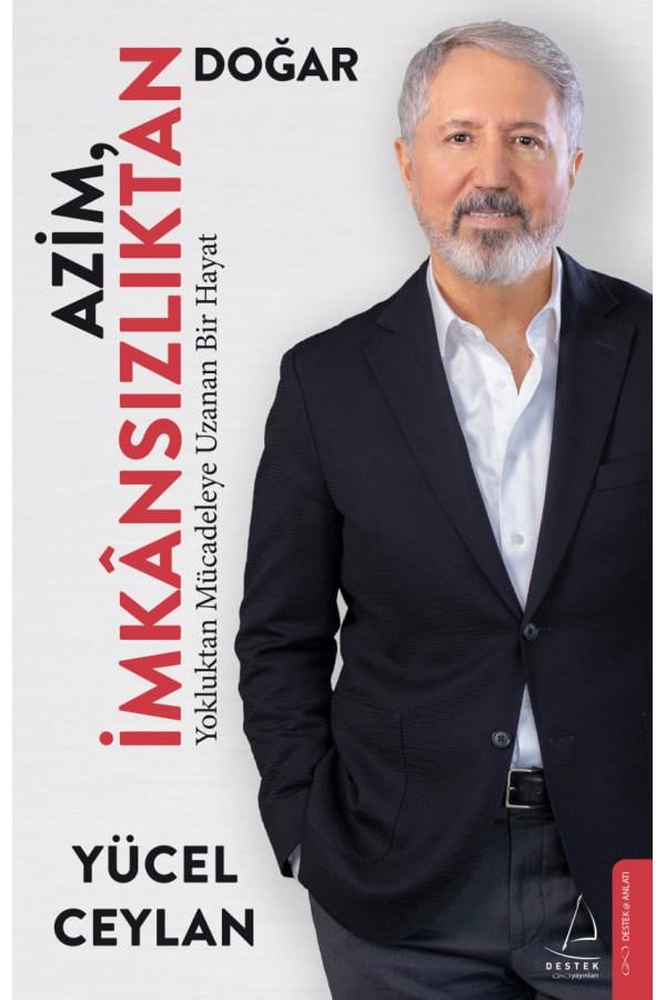Azim İmkânsızlıktan Doğar