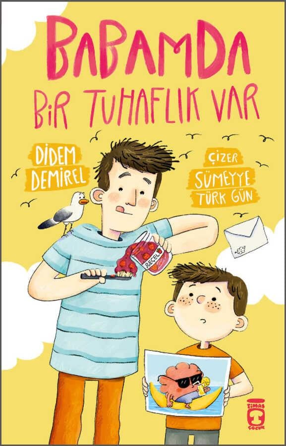 Babamda Bir Tuhaflık Var