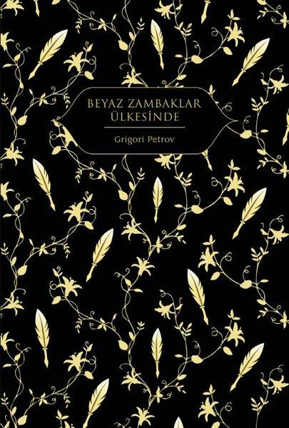 Beyaz Zambaklar Ülkesinde (Ciltli)