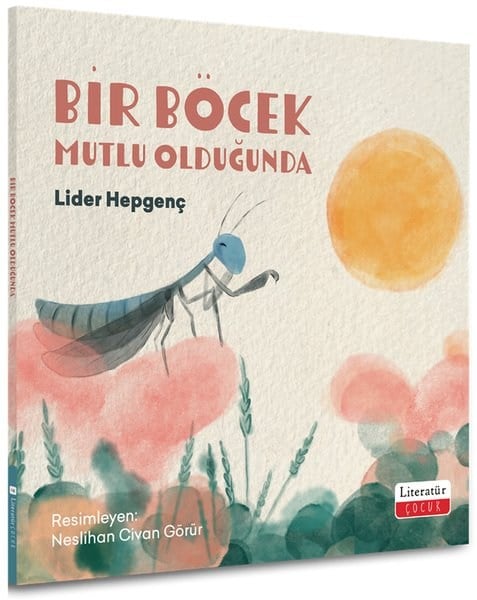 Bir Böcek Mutlu Olduğunda