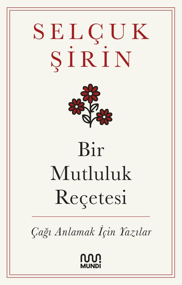 Bir Mutluluk Reçetesi