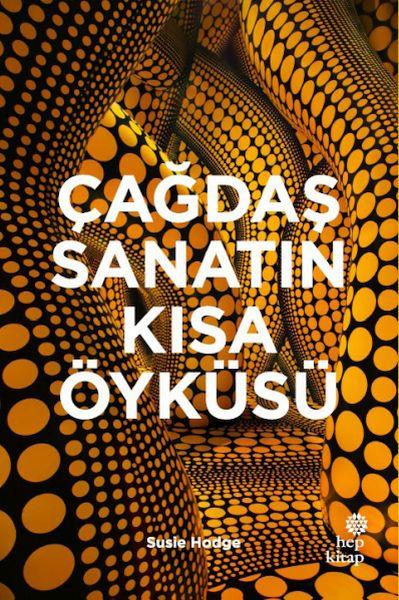 Çağdaş Sanatın Kısa Öyküsü (Ciltli)