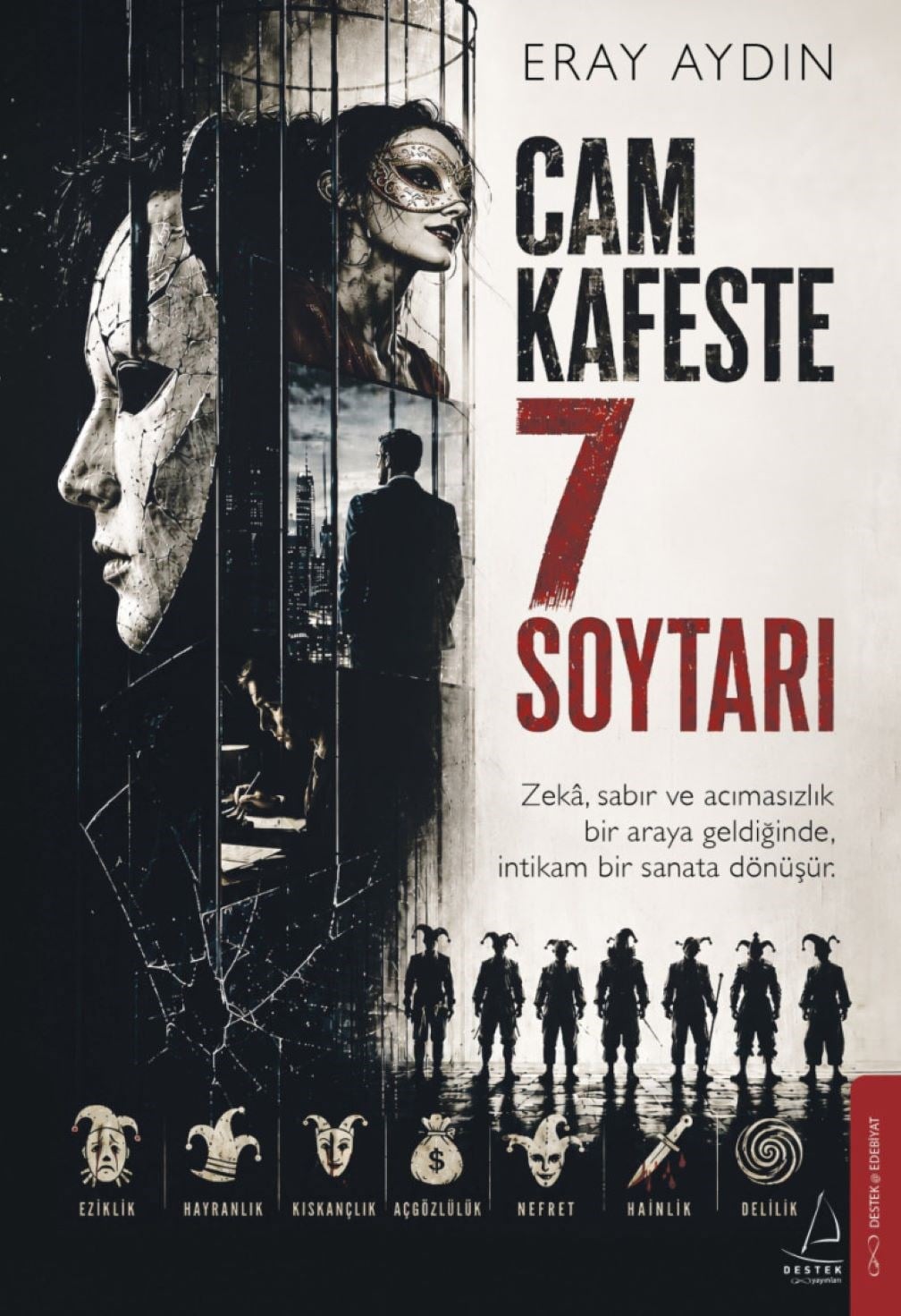 Cam Kafeste 7 Soytarı