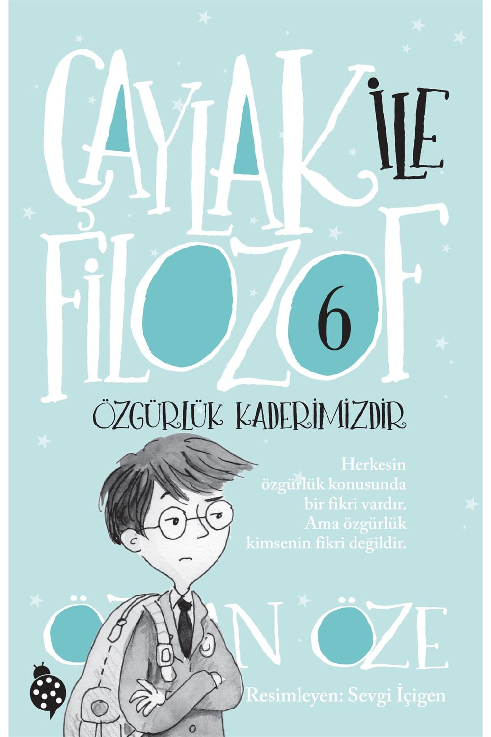 Çaylak Ile Filozof 6 'özgürlük Kaderimizdir'