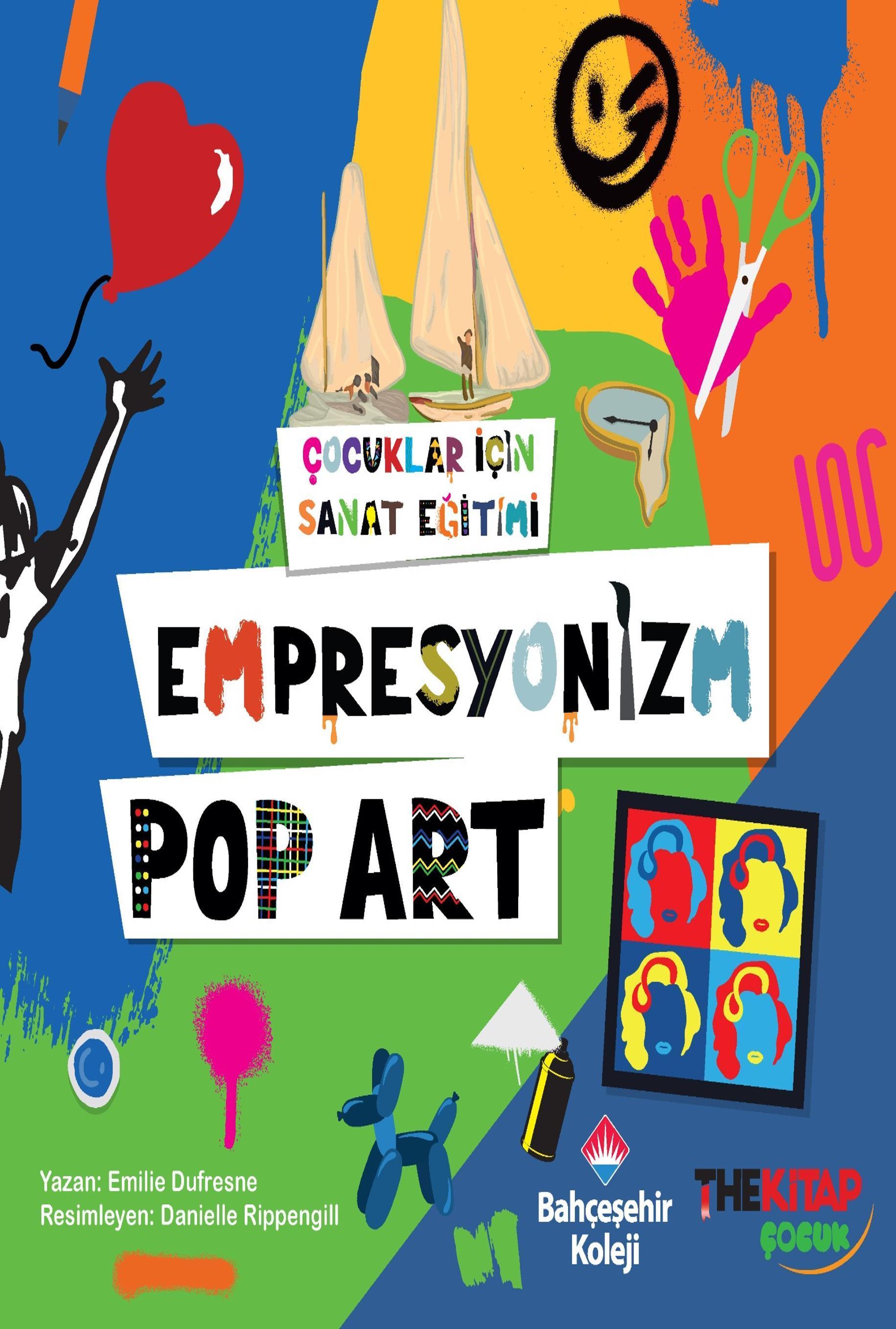 Çocuklar İçin Sanat Eğitimi - Empresyonizm Pop-Art