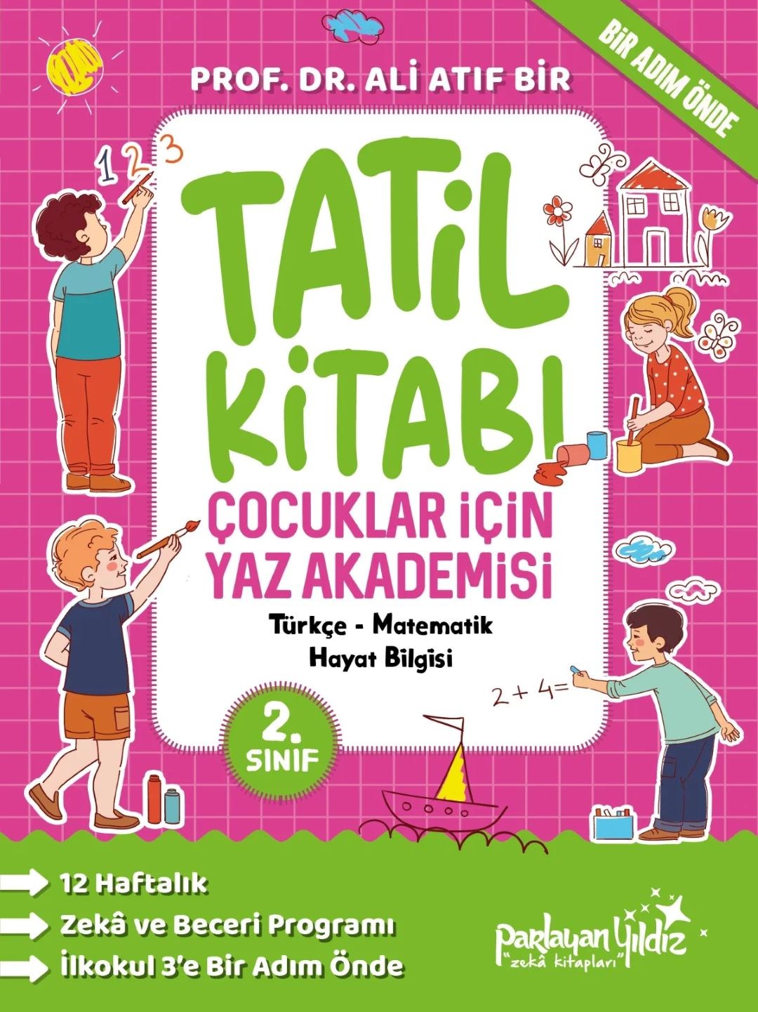 Çocuklar İçin Yaz Akademisi - 2. Sınıf Tatil Kitabı