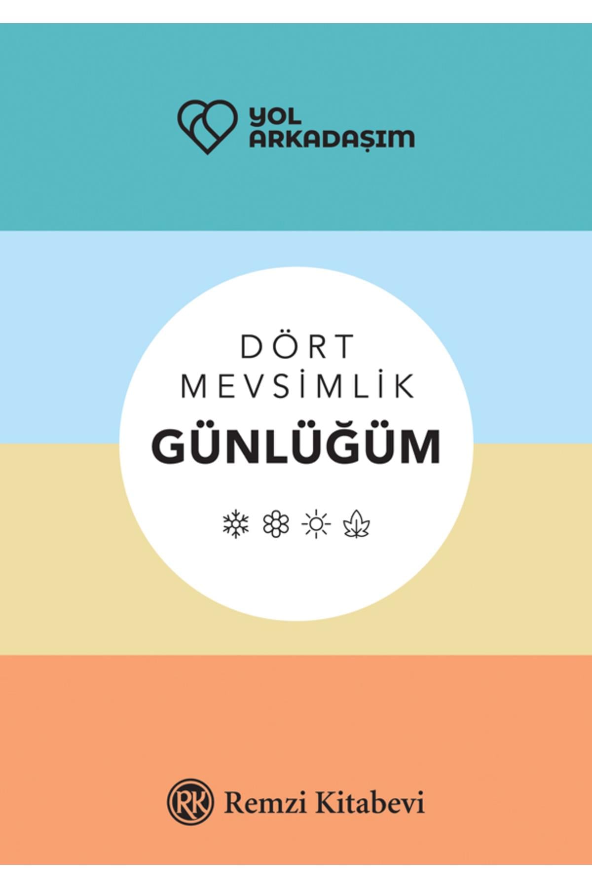 Dört Mevsimlik Günlüğüm / Binhan Dirilgen - Özlem Göçek - Feyzan Ökmen