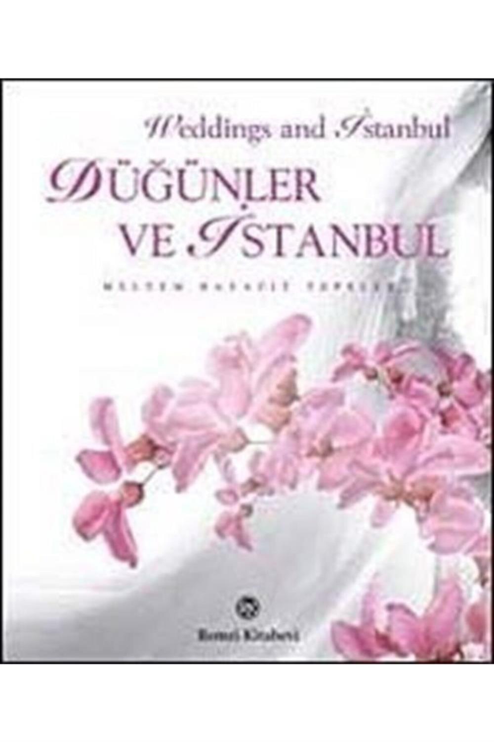 Düğünler ve İstanbul