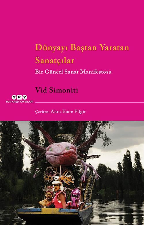 Dünyayı Baştan Yaratan Sanatçıla