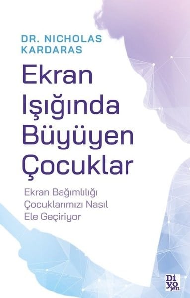 Ekran Işığında Büyüyen Çocuklar