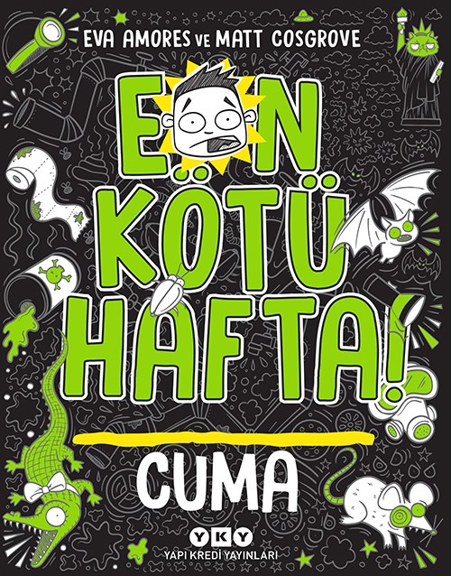 En Kötü Hafta - Cuma