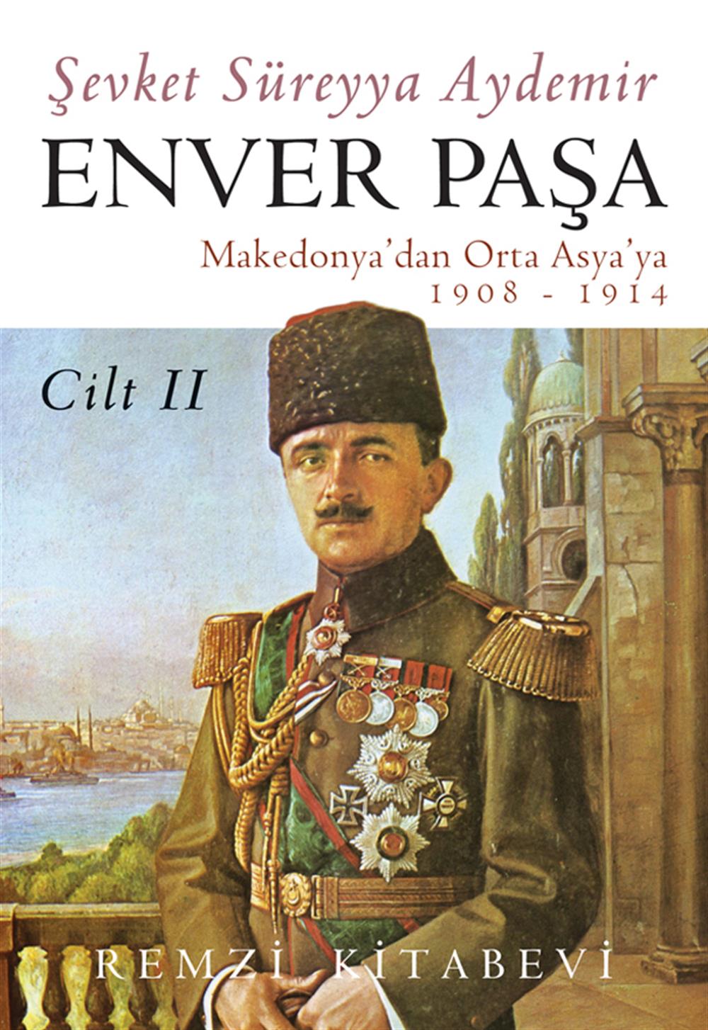 Enver Paşa (2.Cilt)