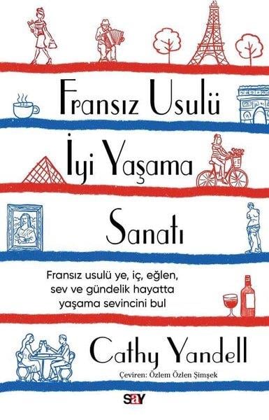 Fransız Usulü İyi Yaşama Sanatı