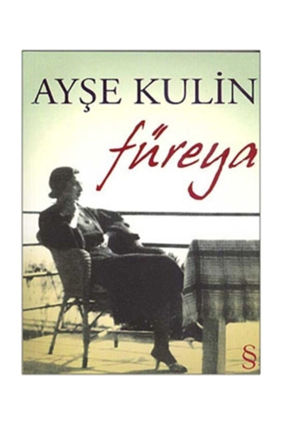 Füreya - Ayşe Kulin -