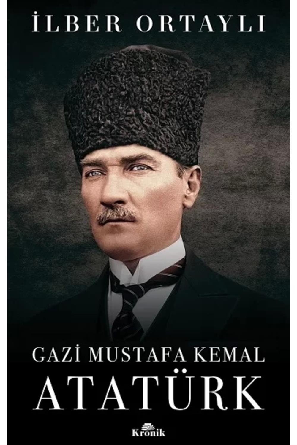 Gazi Mustafa Kemal Atatürk
