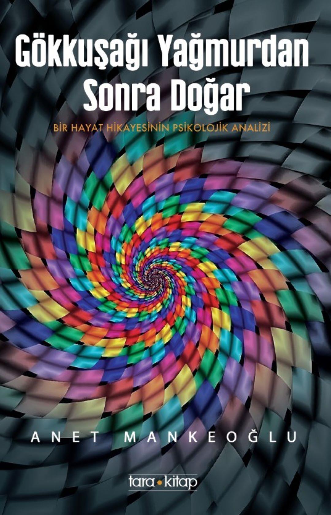 Gökkuşağı Yağmurdan Sonra Doğar