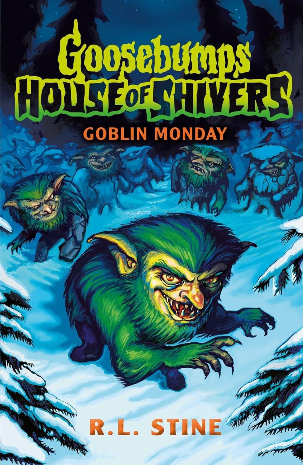 Goosebumps: House Of Shivers 2: Goblin Monday