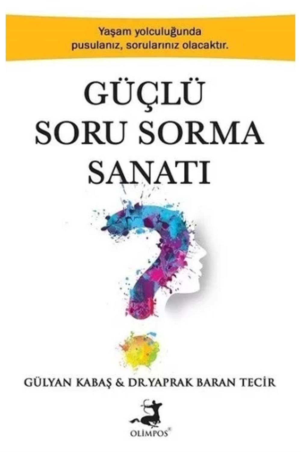 Güçlü Soru Sorma Sanatı