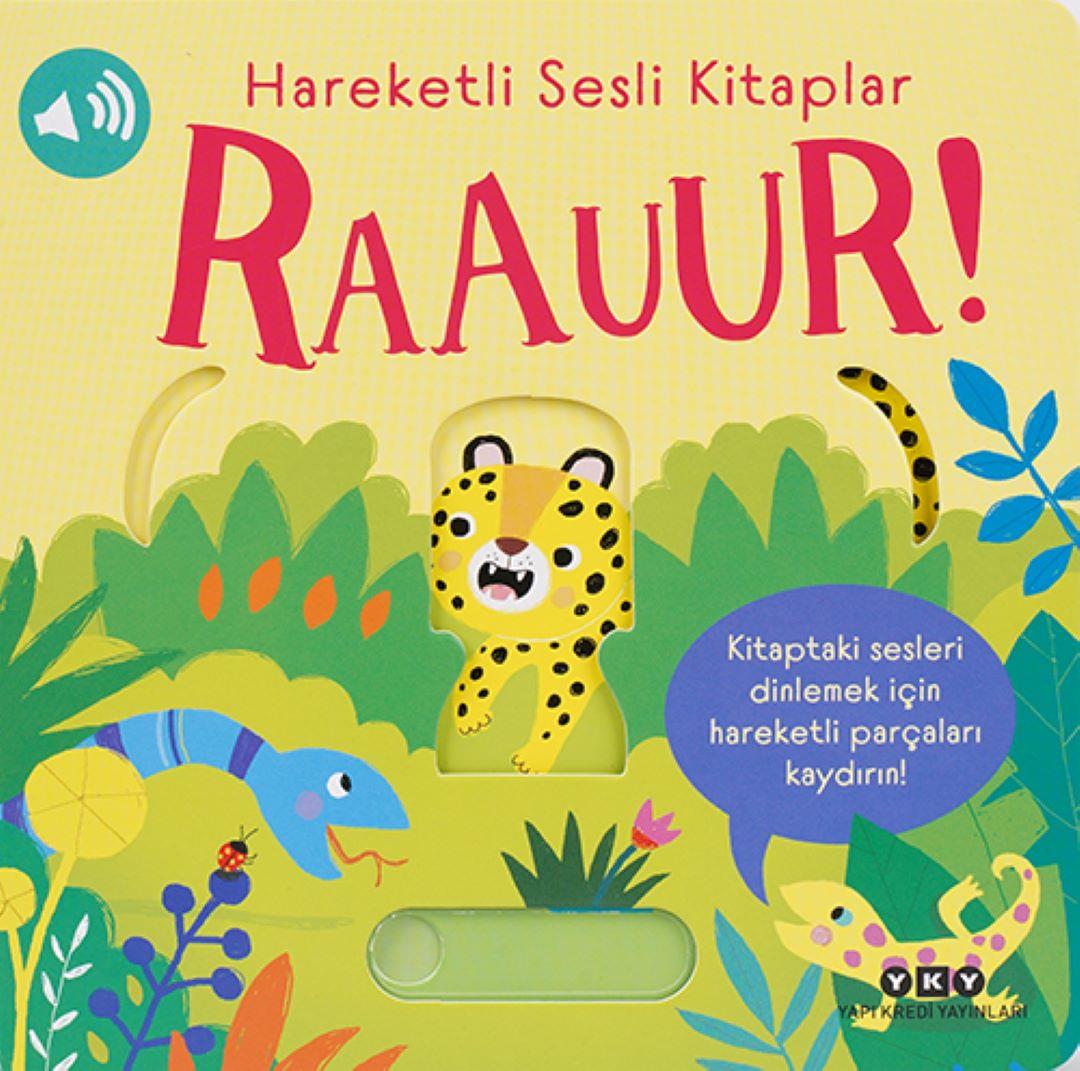 Hareketli Sesli Kitaplar - Raauur!