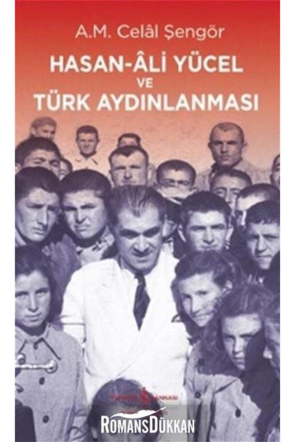 Hasan Ali Yücel ve Türk Aydınlanması