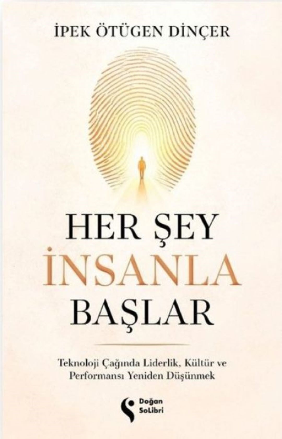 Her Şey İnsanla Başlar