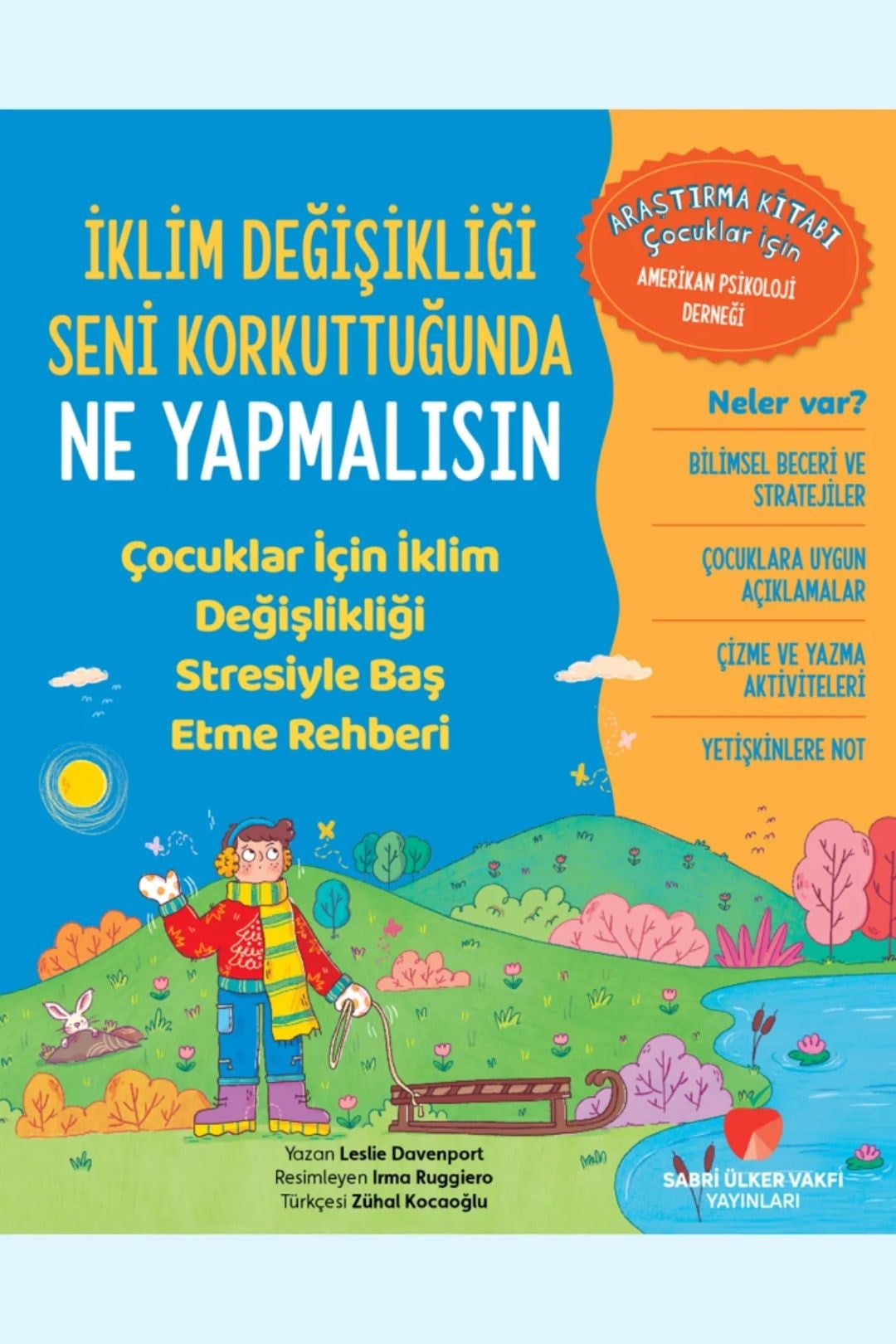 İklim Değişikliği Seni Korkuttuğunda Ne Yapmalısın - Çocuklar için İklim Değişikliği Stresiyle Baş Etme Rehberi