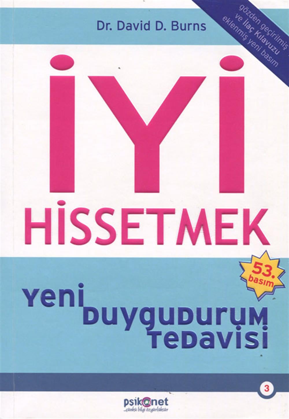 İyi Hissetmek - Yeni Duygudurum Tedavisi
