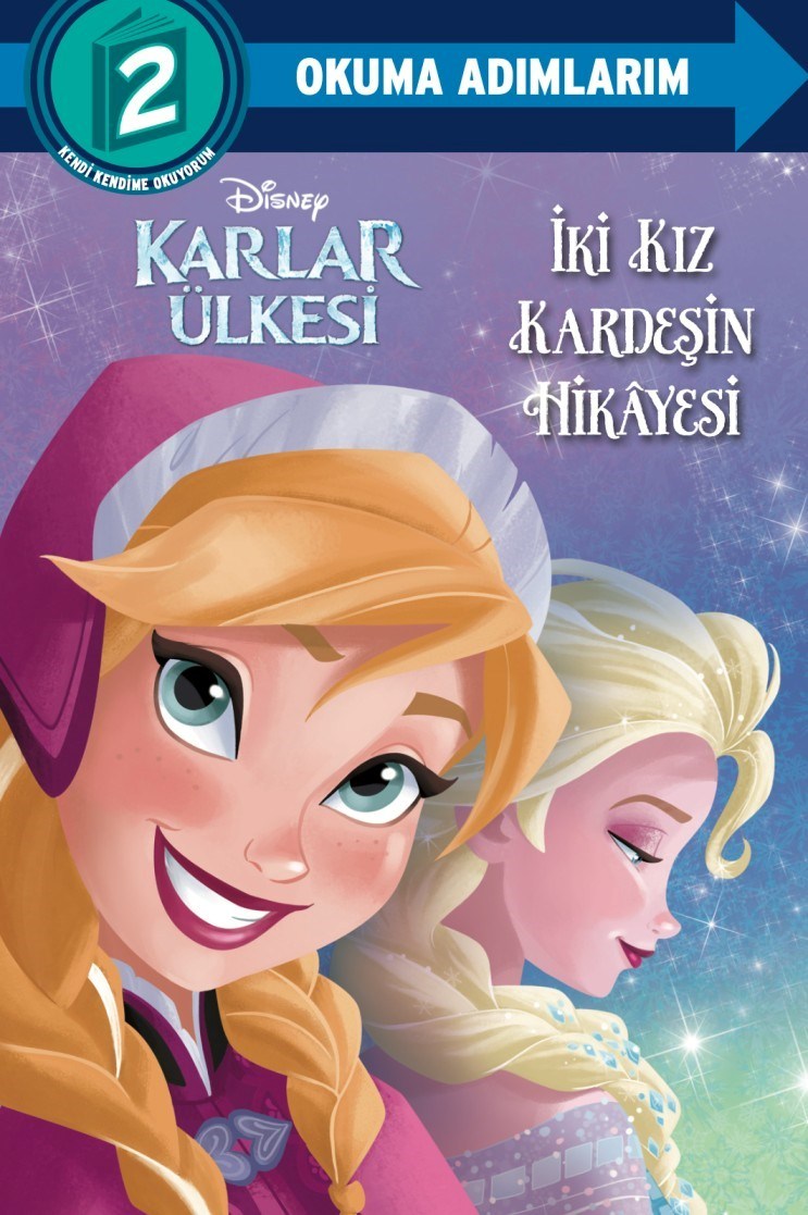 Karlar Ülkesi - İki Kız Kardeşin Hikayesi - Okuma Adımlarım 2. Adım