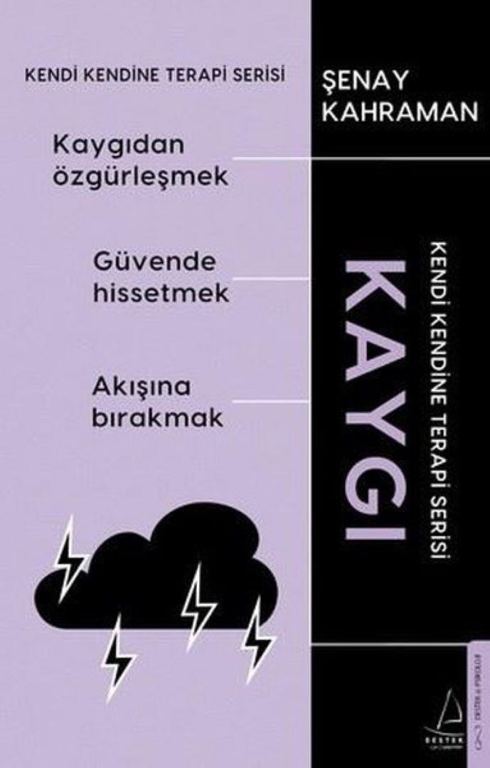 Kaygı-Kendi Kendine Terapi Serisi