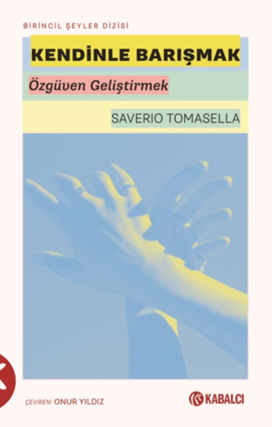Kendinle Barışmak