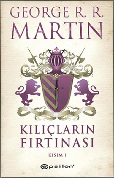 Kılıçların Fırtınası Kısım 1