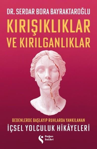 Kırışıklıklar ve Kırılganlıklar