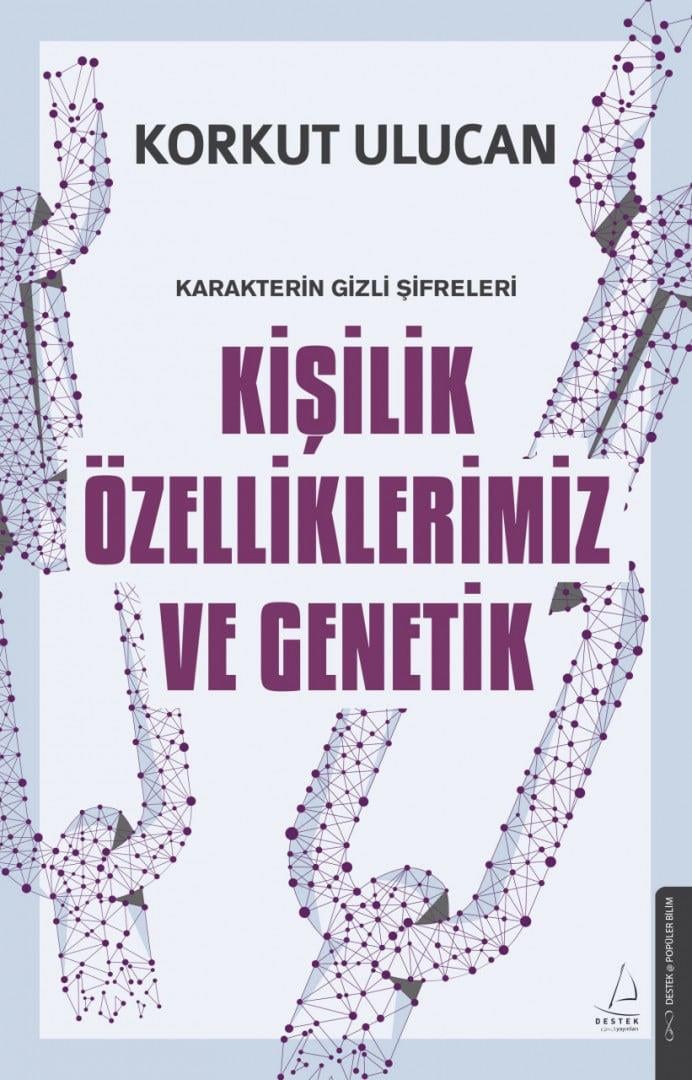 Kişilik Özelliklerimiz ve Genetik