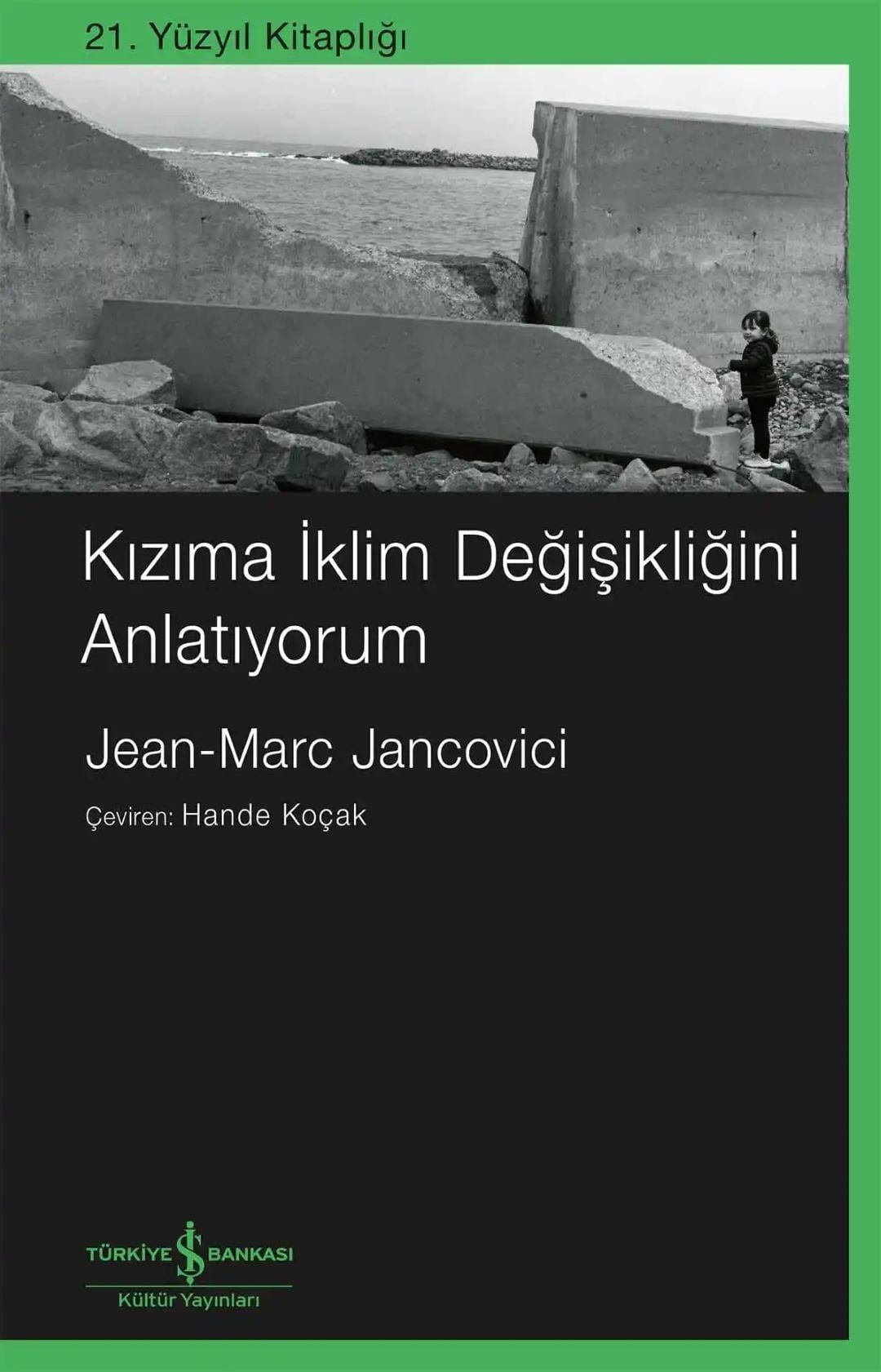 Kızıma İklim Değişikliğini Anlatıyorum