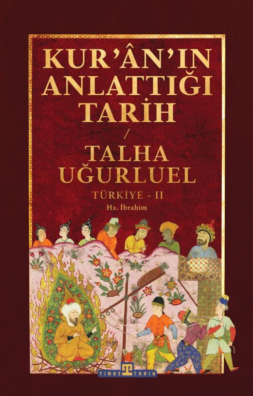 Kur'ân'ın Anlattığı Tarih Türkiye-2