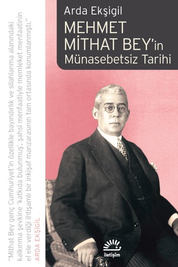 Mehmet Mithat Bey'in Münasebetsiz Tarihi