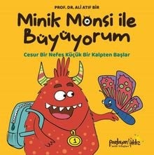 Minik Monsi ile Büyüyorum - Cesur Bir Nefes Küçük Bir Kalpten Başlar