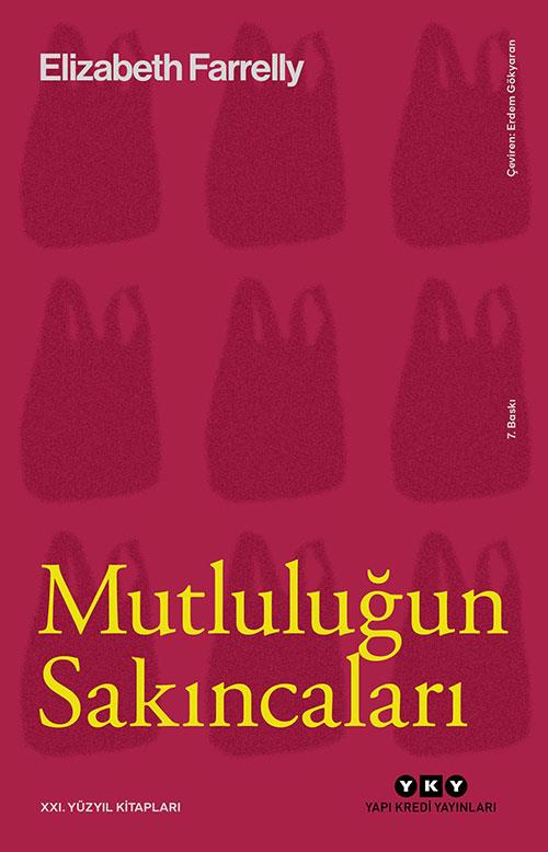 Mutluluğun Sakıncaları