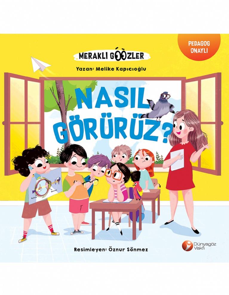 Nasıl Görürüz?