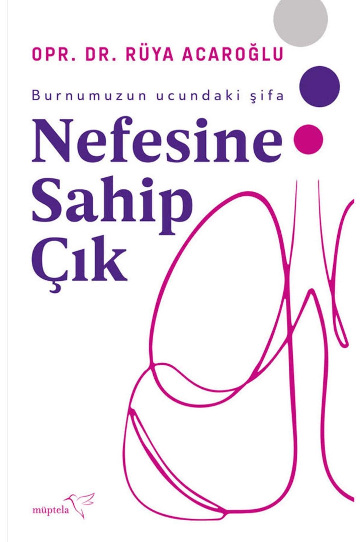 Nefesine Sahip Çık