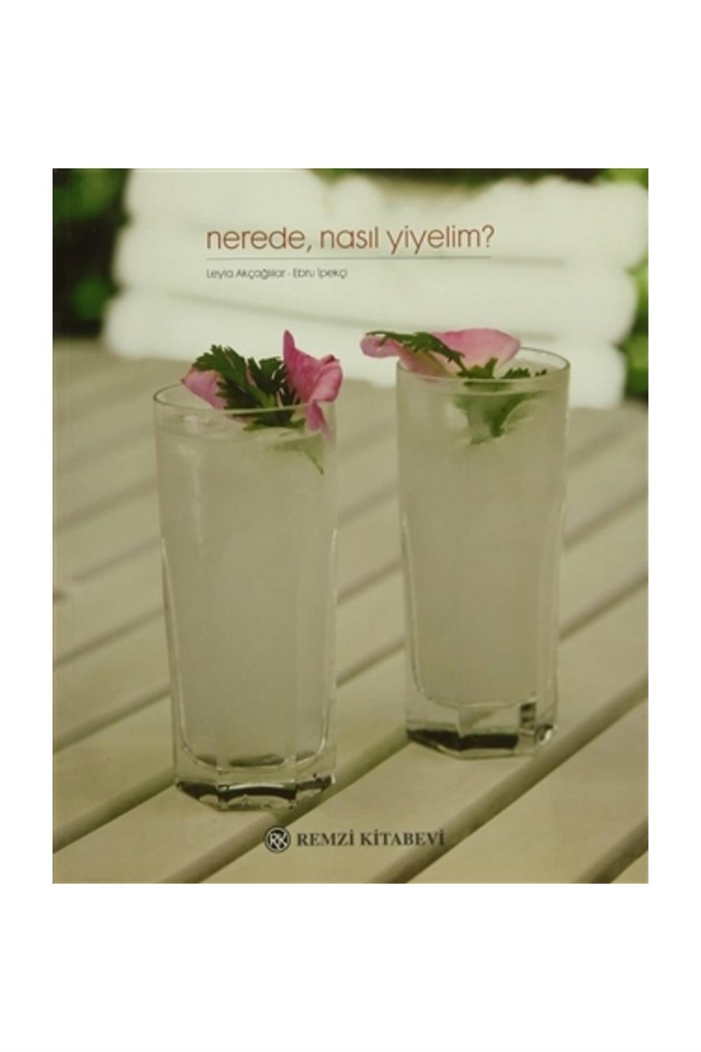 Nerede, Nasıl Yiyelim?